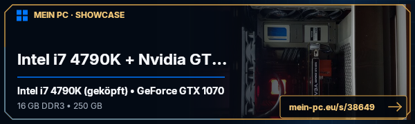 PC-Showcase Intel i7 4790K + Nvidia GTX 1070 von Schnuffelhase auf MEIN PC