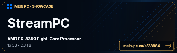 PC-Showcase StreamPC von schlaefer auf MEIN PC
