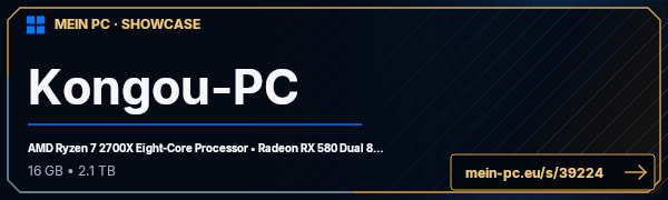 PC-Showcase Kongou-PC von  ChaosTrucker auf MEIN PC