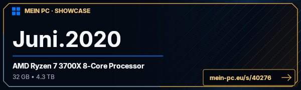 PC-Showcase Juni.2020 von TidusGER auf MEIN PC