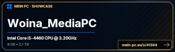 PC-Showcase Woina_MediaPC von Woina auf MEIN PC