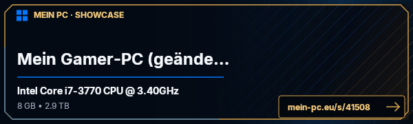 PC-Showcase Mein Gamer-PC (geändert) von MHaagen90 auf MEIN PC