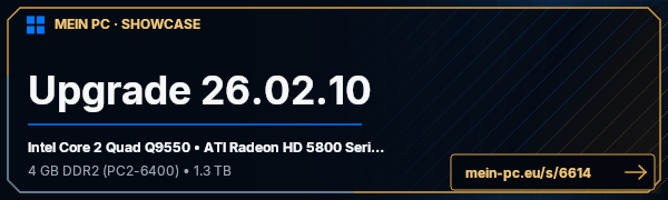 PC-Showcase Upgrade 26.02.10 von Shino auf MEIN PC